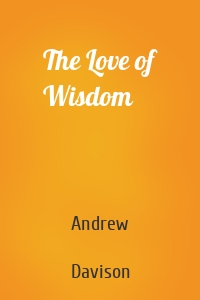 The Love of Wisdom