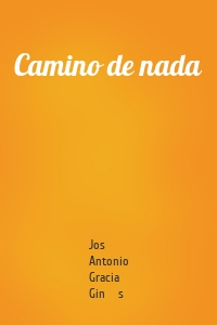Camino de nada