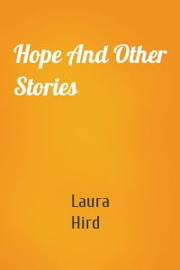 Hope And Other Stories