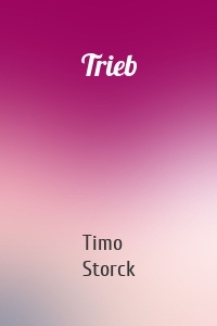 Trieb