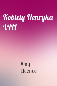 Kobiety Henryka VIII