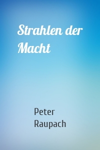 Strahlen der Macht