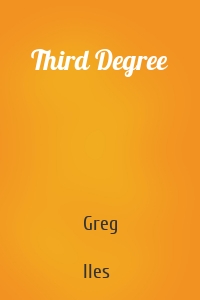 Third Degree