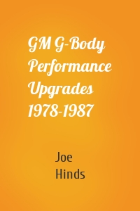 GM G-Body Performance Upgrades 1978-1987