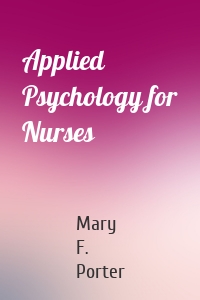 Applied Psychology for Nurses