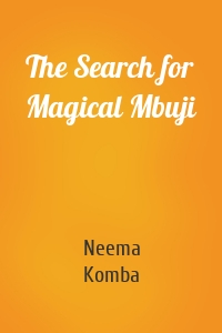 The Search for Magical Mbuji