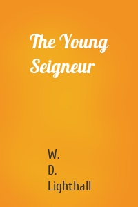 The Young Seigneur