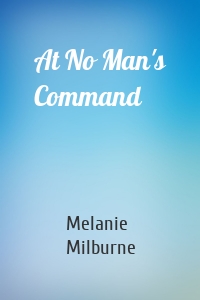 At No Man's Command