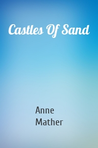 Castles Of Sand