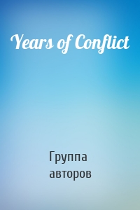 Years of Conflict