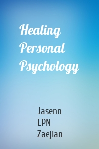 Healing Personal Psychology