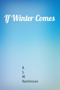If Winter Comes