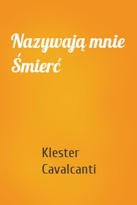 Nazywają mnie Śmierć