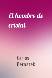 El hombre de cristal