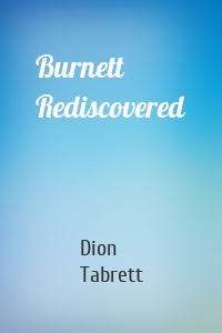 Burnett Rediscovered