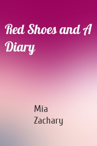 Red Shoes and A Diary
