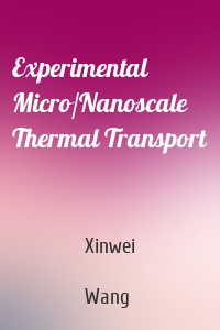 Experimental Micro/Nanoscale Thermal Transport