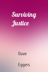 Surviving Justice