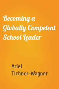 Becoming a Globally Competent School Leader