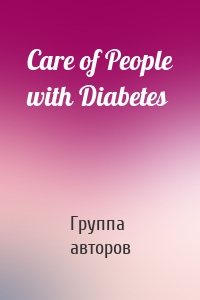 Care of People with Diabetes