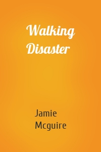 Walking Disaster