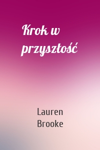 Krok w przyszłość