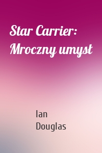 Star Carrier: Mroczny umysł