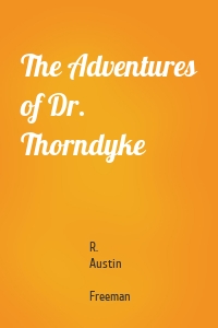 The Adventures of Dr. Thorndyke