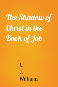 The Shadow of Christ in the Book of Job