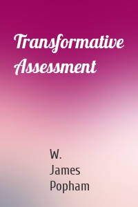 Transformative Assessment