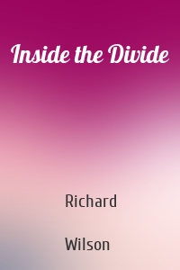 Inside the Divide