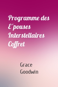 Programme des Épouses Interstellaires Coffret