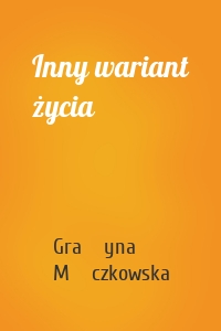 Inny wariant życia