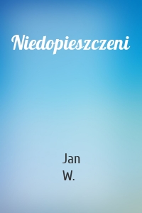 Niedopieszczeni