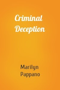 Criminal Deception