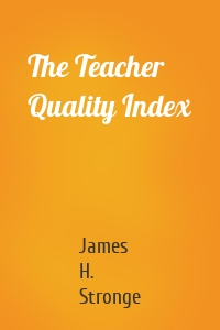 The Teacher Quality Index