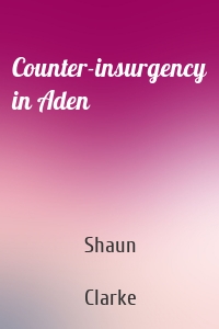 Counter-insurgency in Aden