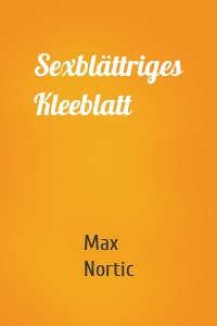 Sexblättriges Kleeblatt