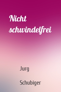 Nicht schwindelfrei