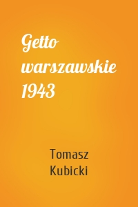 Getto warszawskie 1943