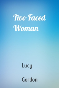 Two Faced Woman