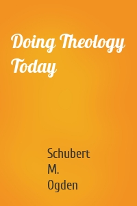 Doing Theology Today