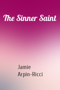 The Sinner Saint