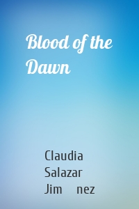 Blood of the Dawn