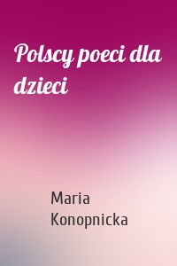 Polscy poeci dla dzieci
