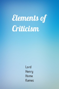 Elements of Criticism