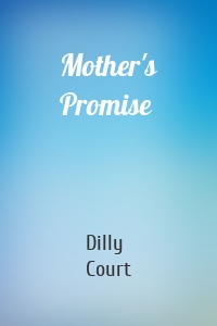 Mother's Promise
