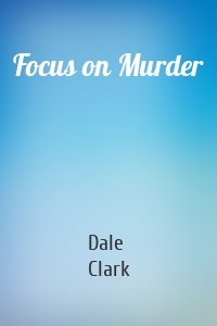 Focus on Murder