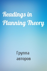 Readings in Planning Theory