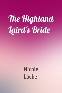 The Highland Laird's Bride
